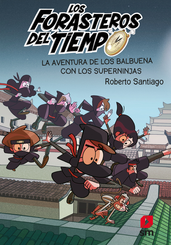 La aventura de los Balbuena y los superninjas