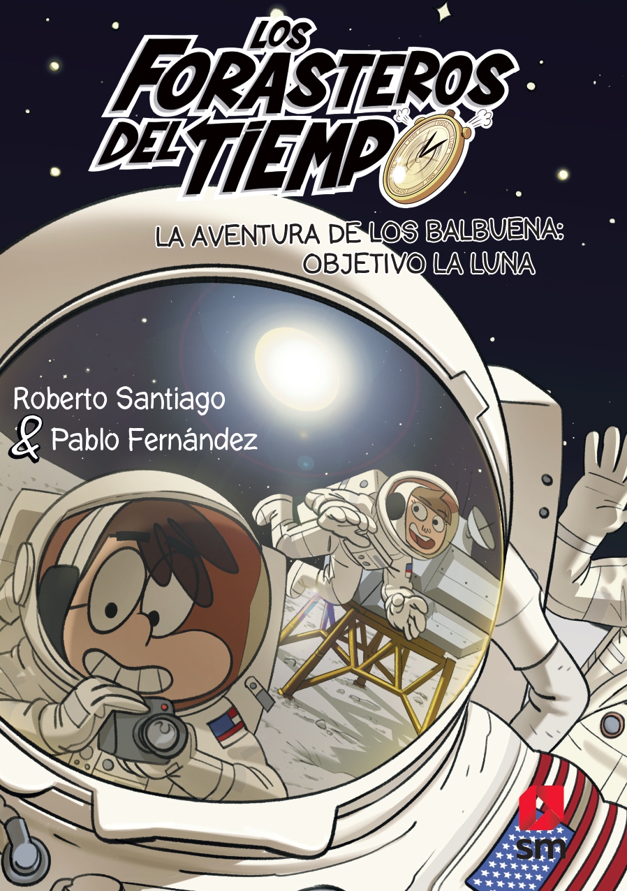 La aventura de los Balbuena: objetivo la Luna